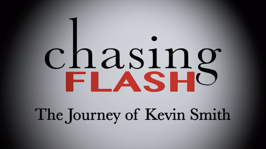 Chasing Flash:                                                                                The Journey of Kevin Smith
